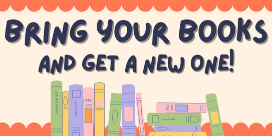 Flyer with the words "Bring your books and get a new one!"
