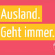 DAAD Ausland geht immer Postkarte Postkarte, auf der "Ausland geht immer" steht