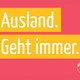 DAAD Ausland geht immer Postkarte Postkarte, auf der "Ausland geht immer" steht